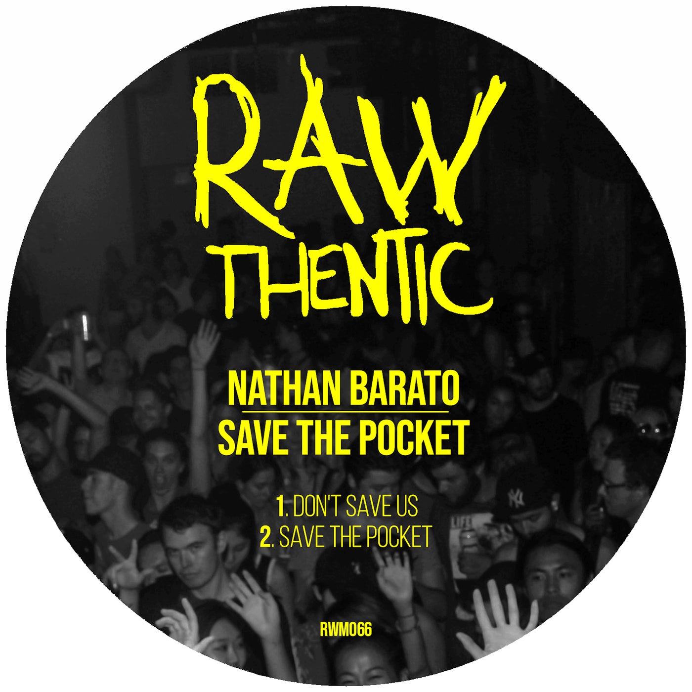 Nathan Barato – Save The Pocket [RWM066]